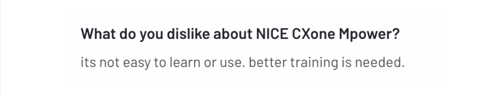 Source: G2 What do you dislike about NICE CXone Mpower