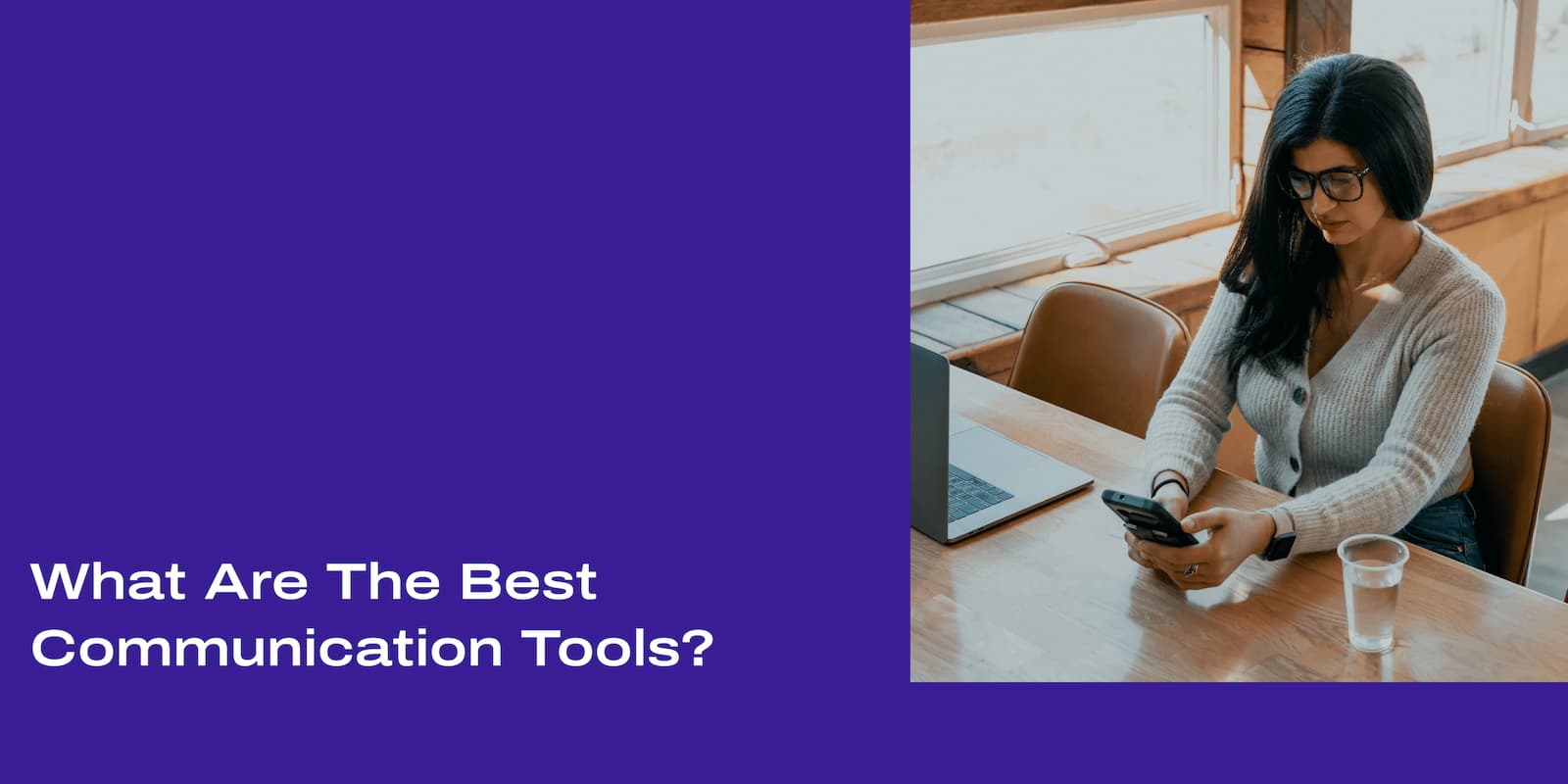Working Communication Tools 12 Communication Tools for Businesses, by Category | Dialpad