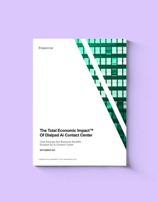 Mockup of a report titled The Total Economic Impact of Dialpad Ai Contact Center