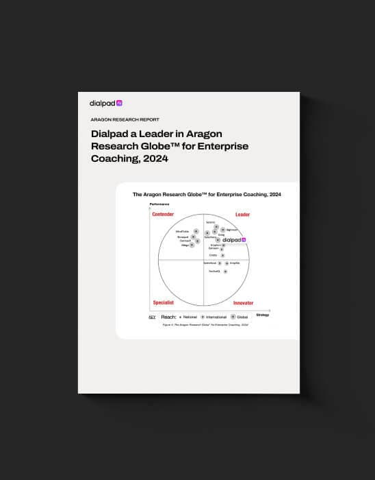 Dialpad a Leader in Aragon Research Globe for Enterprise Coaching grid card image